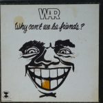 War Why Can't We Be Friends? Warner Bros. Stereo ( 2 ) Reel To Reel Tape 0