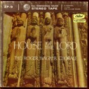 Roger Wagner Chorale House Of The Lord Capitol Stereo ( 2 ) Reel To Reel Tape 0