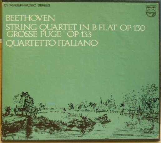 Beethoven String Quartet in B flat. OP. 130 “Grosse Fuge” OP. 133-Philips